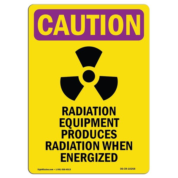 Signmission OSHA CAUTION RADIATION Sign, Radiation Equipment W/ Symbol, 7in X 5in Decal, 7" H, 5" W, Portrait OS-CR-D-57-V-10258